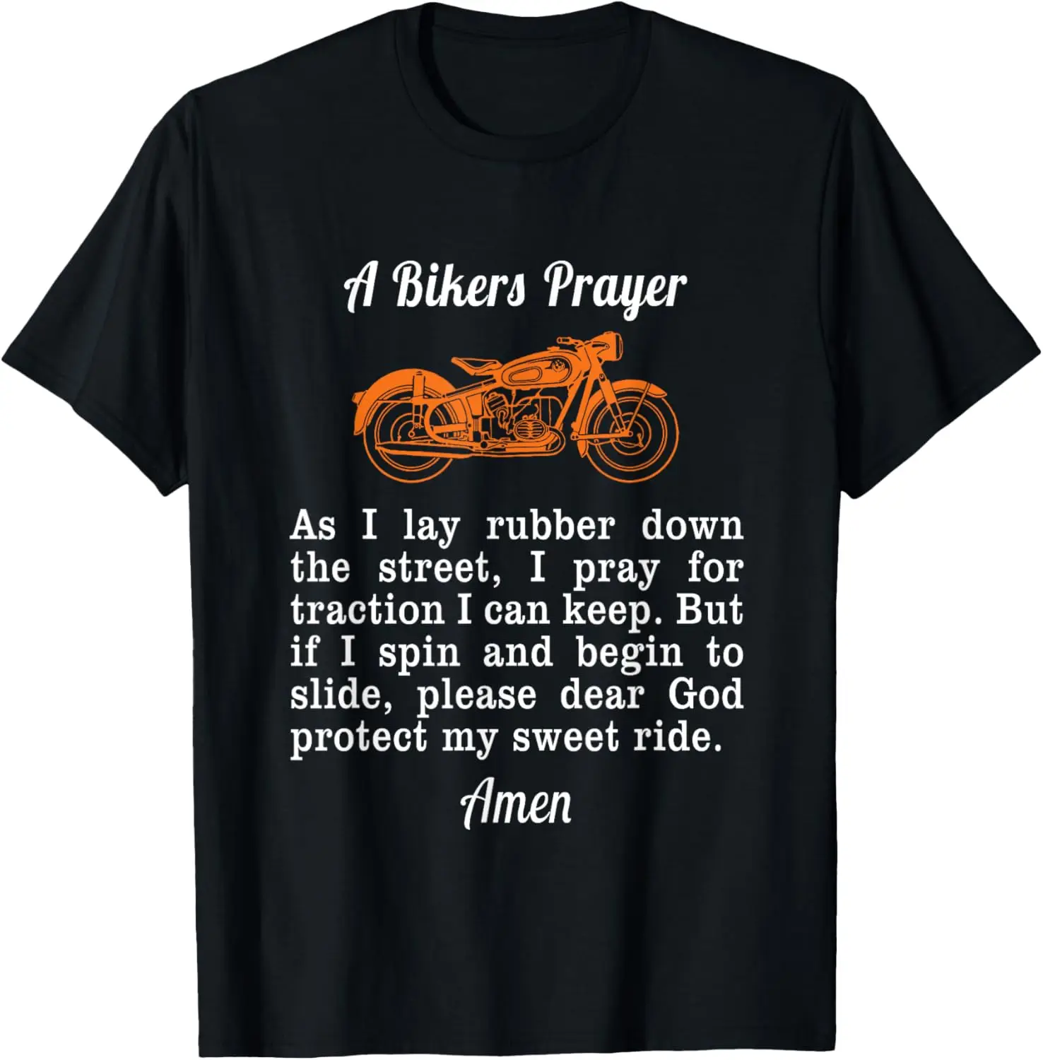 Motorcycle Prayer Design Bikers Prayer Men Women Kids T-Shirt Motorcycle 
Motorcycle Prayer Design Bikers Prayer Men Women Kids T-Shirt Motorcycle