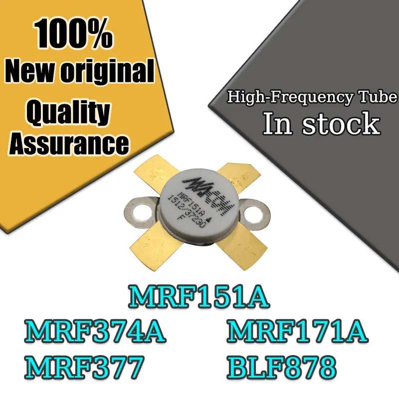 1pcs 100%New original MRF377 MRF374A MRF374 MRF151A MRF151 BLF878 MRF171A MRF171 RF Power FET Transistor
1pcs 100%New original MRF377 MRF374A MRF374 MRF151A MRF151 BLF878 MRF171A MRF171 RF Power FET Transistor