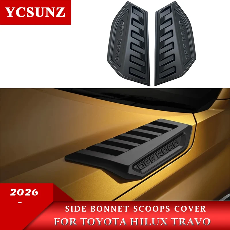 Matte Black Side Bonnet Scoops Cover Decoration For Toyota Hilux Travo 2026 Pickup Truck Car Accessories
Matte Black Side Bonnet Scoops Cover Decoration For Toyota Hilux Travo 2026 Pickup Truck Car Accessories