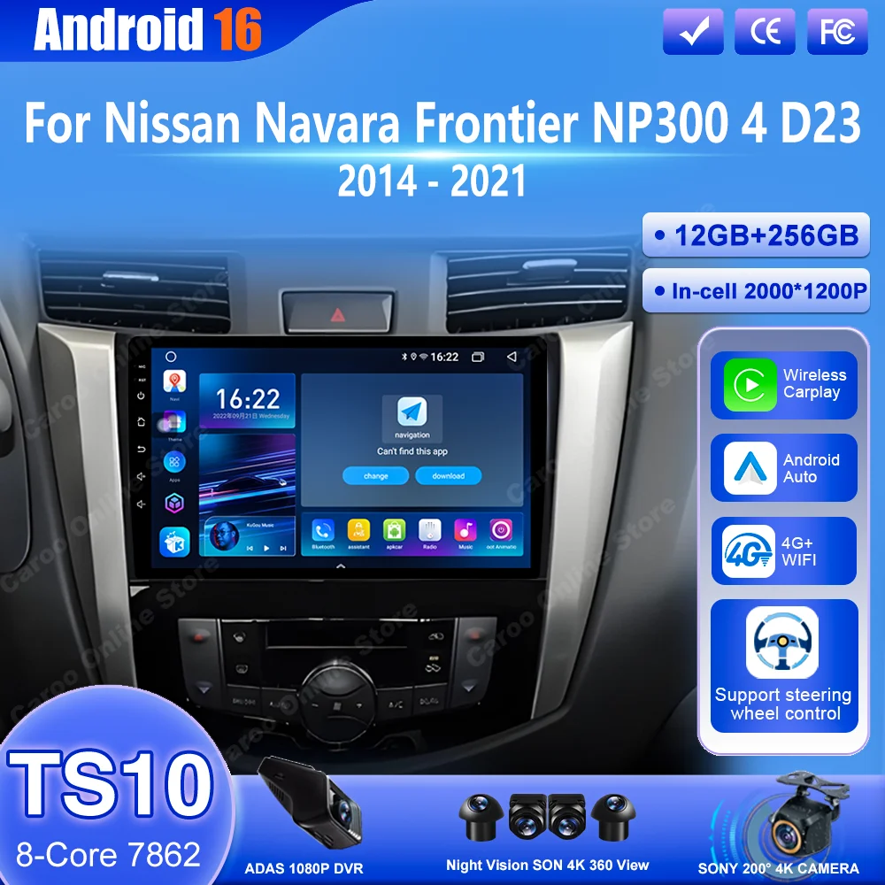 Android 16 Car For Nissan Navara Frontier NP300 4 D23 2014 - 2021 Auto Carplay Radio GPS Navigation Multimedia Video Player WIFI
Android 16 Car For Nissan Navara Frontier NP300 4 D23 2014 - 2021 Auto Carplay Radio GPS Navigation Multimedia Video Player WIFI