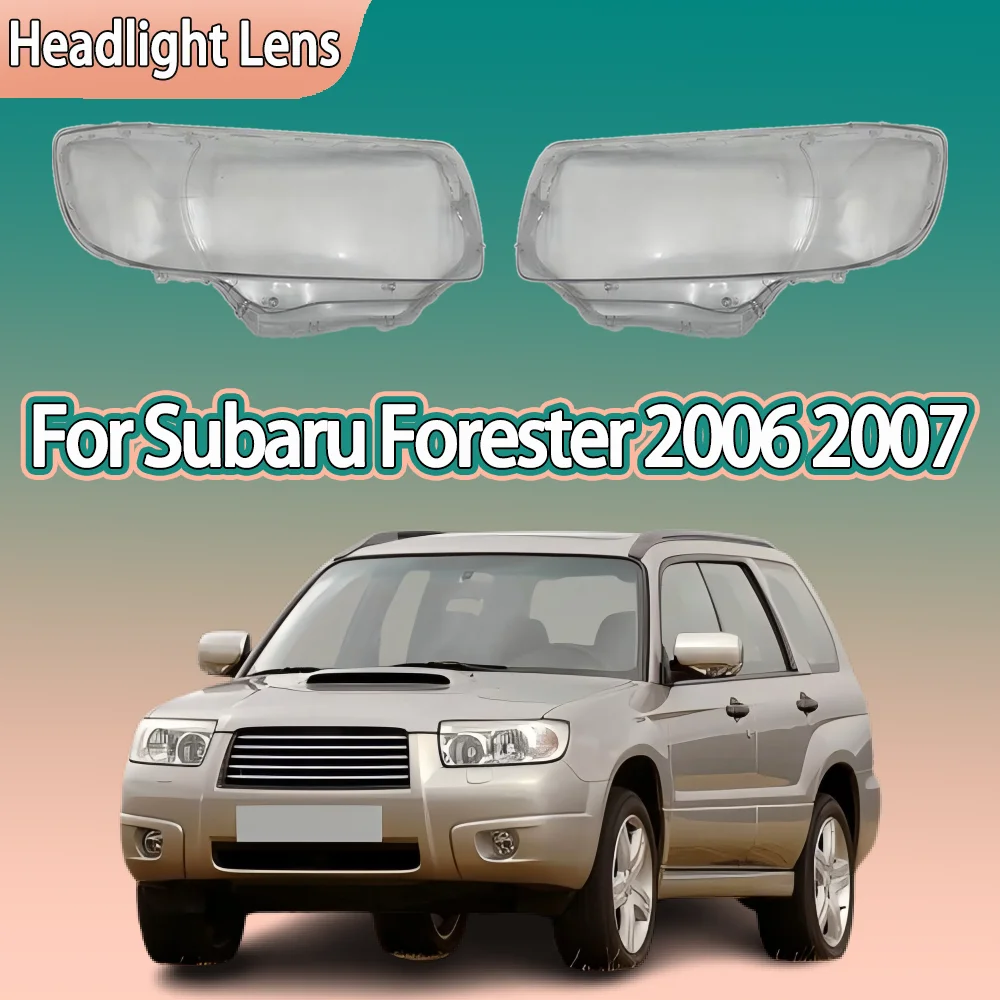For Subaru Forester 2006 2007 Car Front Headlamp Cover Transparent Headlight Shell Lens Replace Original Lampshade Plexiglass
For Subaru Forester 2006 2007 Car Front Headlamp Cover Transparent Headlight Shell Lens Replace Original Lampshade Plexiglass