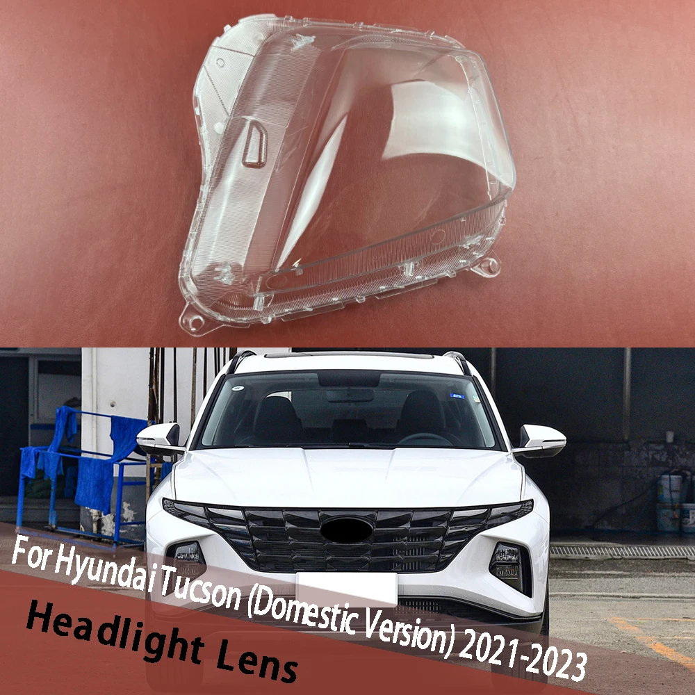 For Hyundai Tucson (Domestic Version) 2021 2022 2023 (With Buckle) Headlight Case Shell Headlight Lens Cover Headlamp Lampshade
For Hyundai Tucson (Domestic Version) 2021 2022 2023 (With Buckle) Headlight Case Shell Headlight Lens Cover Headlamp Lampshade