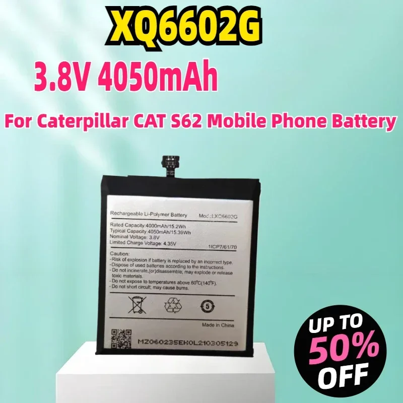 Новый сменный аккумулятор XQ6602G 3,8 В, 4050 мАч для Caterpillar CAT S62, аккумулятор для мобильного телефона
Новый сменный аккумулятор XQ6602G 3,8 В, 4050 мАч для Caterpillar CAT S62, аккумулятор для мобильного телефона