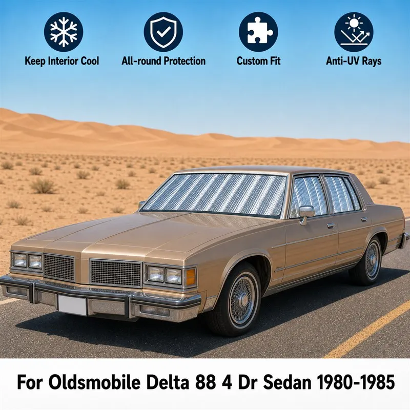 For Oldsmobile Delta 88 4 Dr Sedan 1980-1985 Car Window Sunshades UV Block Privacy Heat Insulated Foldable Car Curtain
For Oldsmobile Delta 88 4 Dr Sedan 1980-1985 Car Window Sunshades UV Block Privacy Heat Insulated Foldable Car Curtain
