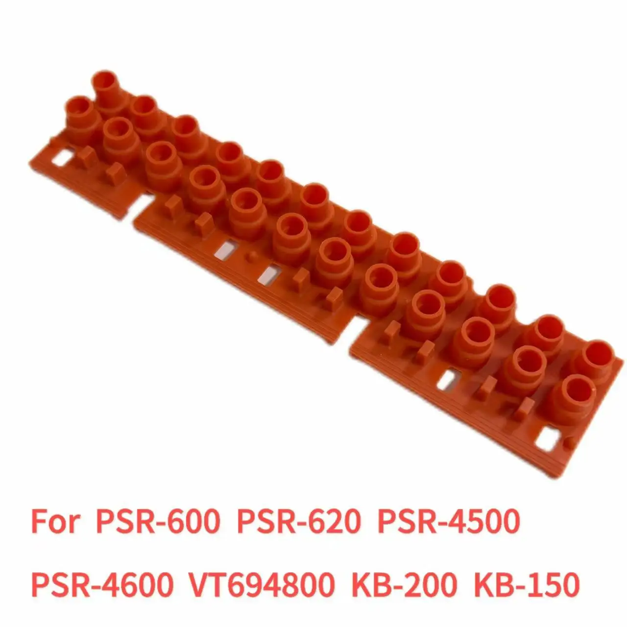 For Yamaha PSR-600 PSR-620 PSR-4500 PSR-4600 VT694800 KB-200 KB-150 Conductive Rubber
For Yamaha PSR-600 PSR-620 PSR-4500 PSR-4600 VT694800 KB-200 KB-150 Conductive Rubber