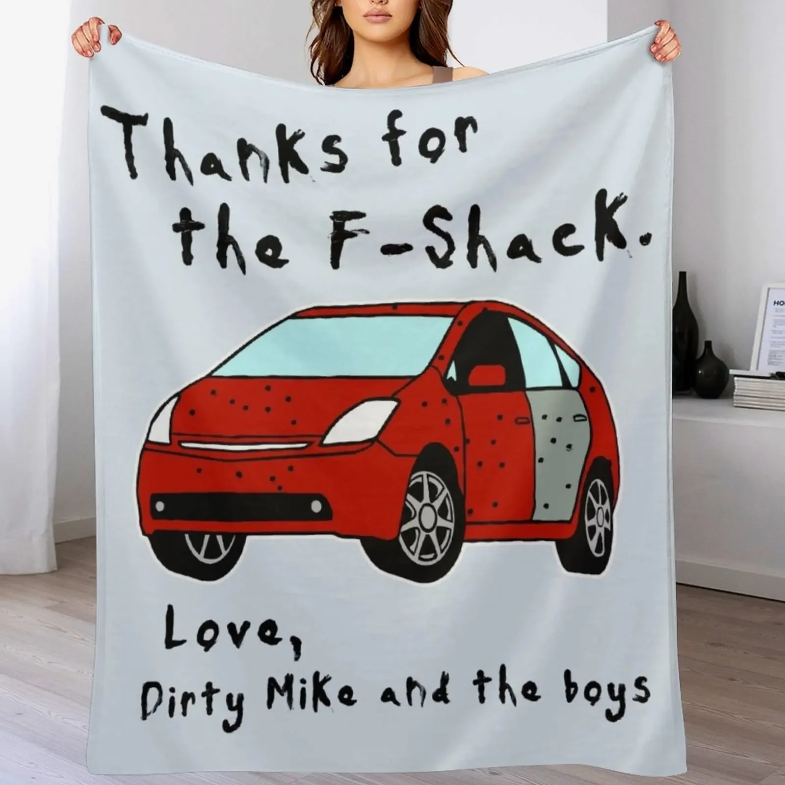 Thanks for the F-Shack. Love Dirty Mike and the Boys Throw Blanket cosplay anime For Baby Soft Beds Blankets
Thanks for the F-Shack. Love Dirty Mike and the Boys Throw Blanket cosplay anime For Baby Soft Beds Blankets