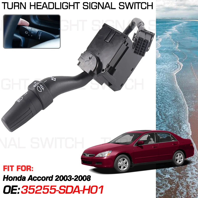 For Honda Accord VII 7th gen MK7 2003 2004 2005 2006 2007 2008 2.0L Car Turn Signal Headlight Switch Accessorie 35255-SDA-H01
For Honda Accord VII 7th gen MK7 2003 2004 2005 2006 2007 2008 2.0L Car Turn Signal Headlight Switch Accessorie 35255-SDA-H01