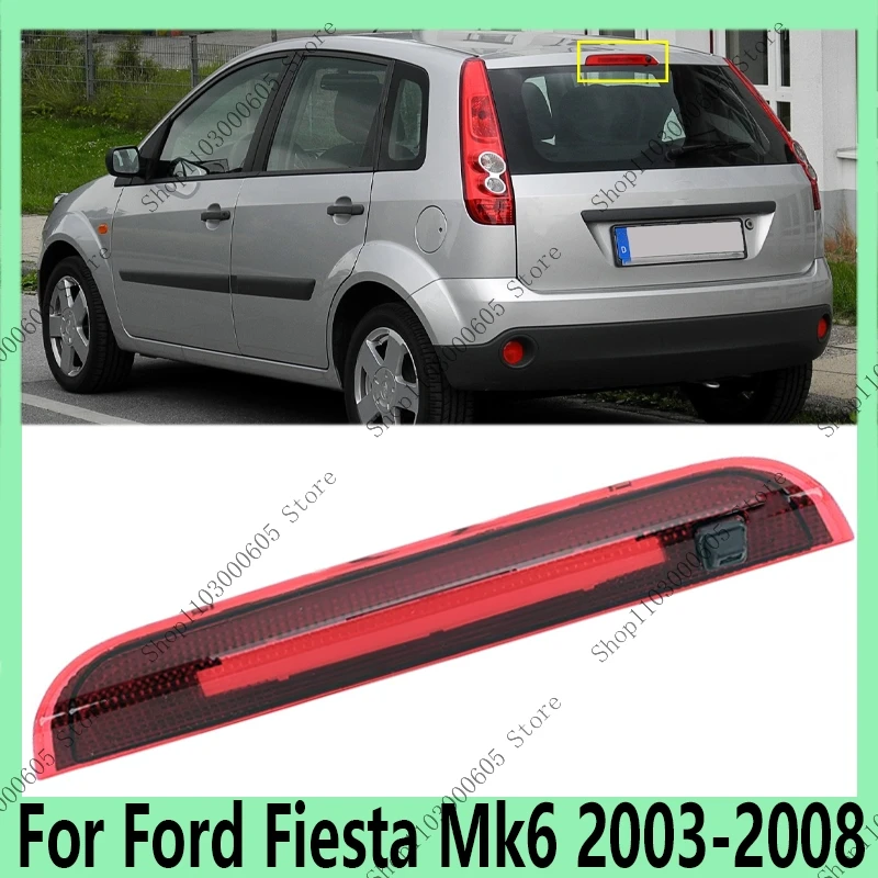 For Ford Fiesta Mk6 2003-2008 High-Level Brake Lights And Parking Signals For Auto Parts Third-Party Brake Lights 1363490
For Ford Fiesta Mk6 2003-2008 High-Level Brake Lights And Parking Signals For Auto Parts Third-Party Brake Lights 1363490