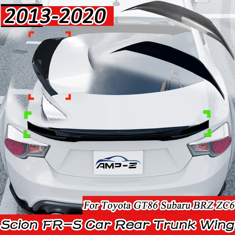 Car Rear Trunk Wing For Toyota GT86 Subaru BRZ ZC6 Scion FR-S 2013-2020 Spoiler Tail Wings Fixed Wind Wing Auto Parts Exterior
Car Rear Trunk Wing For Toyota GT86 Subaru BRZ ZC6 Scion FR-S 2013-2020 Spoiler Tail Wings Fixed Wind Wing Auto Parts Exterior