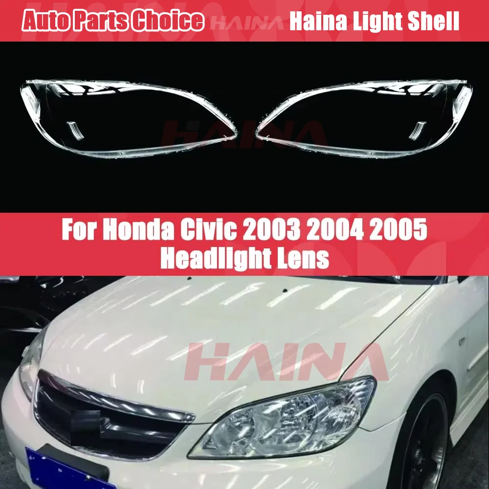 Для Honda Civic 2003 2004 2005, крышка объектива фары, корпус лампы, прозрачное стекло, абажур, замена оригинального абажура
Для Honda Civic 2003 2004 2005, крышка объектива фары, корпус лампы, прозрачное стекло, абажур, замена оригинального абажура