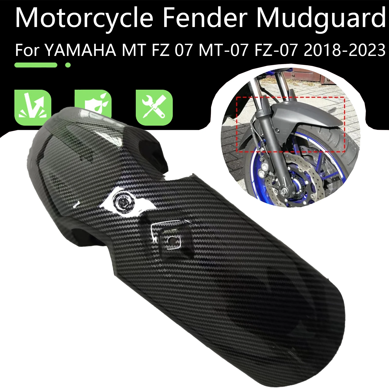 For Yamaha MT-07 MT07 2018 2019 2020 2021 2022 2023 Motorcycle Front Wheel Fender Mudguard Mudflap Splash Mud Guard Cover
For Yamaha MT-07 MT07 2018 2019 2020 2021 2022 2023 Motorcycle Front Wheel Fender Mudguard Mudflap Splash Mud Guard Cover