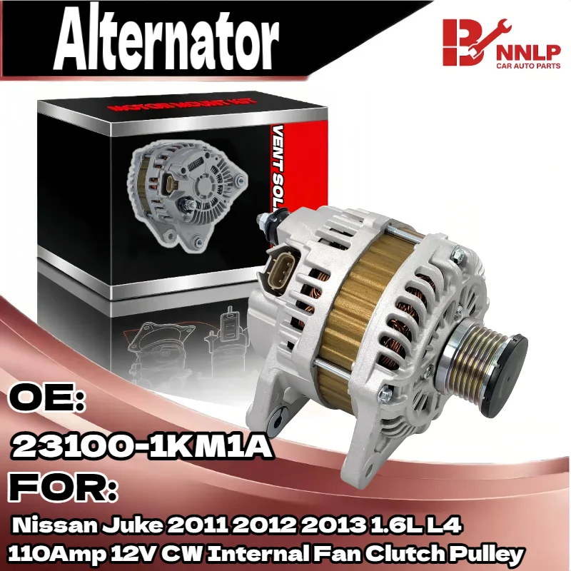 Alternator for Nissan Juke 2011-2017 Sentra L4 1.6L 110A 6-Groove Clutch Pulley 23100-1KM1A,23100-1KM1B,90-27-3437
Alternator for Nissan Juke 2011-2017 Sentra L4 1.6L 110A 6-Groove Clutch Pulley 23100-1KM1A,23100-1KM1B,90-27-3437