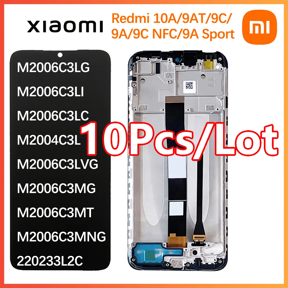 Оригинальный ЖК-дисплей для Redmi 10A9 9C, 10 шт./партия, сенсорный экран 6,53 дюйма с рамкой, дисплей в сборе для Xiaomi 9A Sport 9AT, сменные детали
Оригинальный ЖК-дисплей для Redmi 10A9 9C, 10 шт./партия, сенсорный экран 6,53 дюйма с рамкой, дисплей в сборе для Xiaomi 9A Sport 9AT, сменные детали