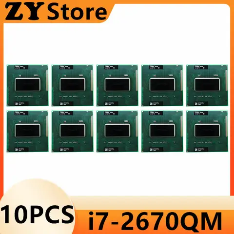 10PCS I7-2670QM SR02N Processor i7 2670QM Laptop CPU Slot G2 rPGA988B Suitable for HM65 75 76 77 chipset laptops