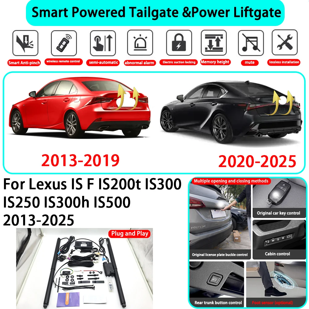 for Lexus IS F IS200t IS300 IS250 IS300h IS500 2013-2025 OEM Smart Automatic Powered Tailgate Electric Power Tailgate Lift Kit
for Lexus IS F IS200t IS300 IS250 IS300h IS500 2013-2025 OEM Smart Automatic Powered Tailgate Electric Power Tailgate Lift Kit