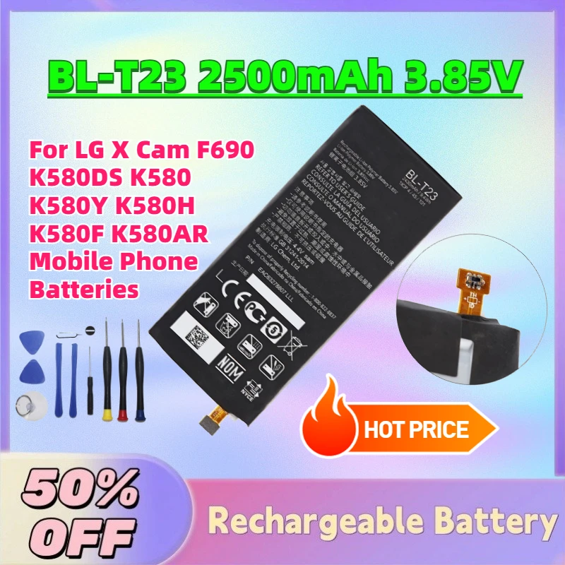Hot Sale BL-T23 2500mAh 3.85V Replacement Battery For LG X Cam F690 K580DS K580 K580Y K580H K580F K580AR Mobile Phone Batteries
Hot Sale BL-T23 2500mAh 3.85V Replacement Battery For LG X Cam F690 K580DS K580 K580Y K580H K580F K580AR Mobile Phone Batteries