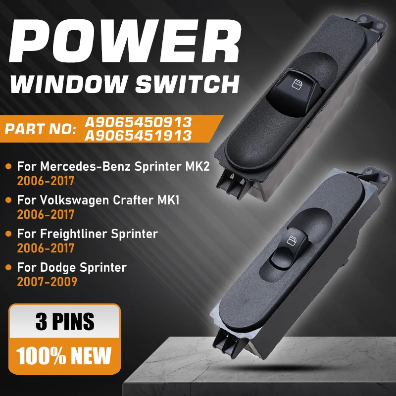 Power Window Switch Passenger Side For Dodge Sprinter Mercedes-Benz Sprinter VW Crafter 2006-2017 A9065450913 A9065451913 3 Pins
Power Window Switch Passenger Side For Dodge Sprinter Mercedes-Benz Sprinter VW Crafter 2006-2017 A9065450913 A9065451913 3 Pins
