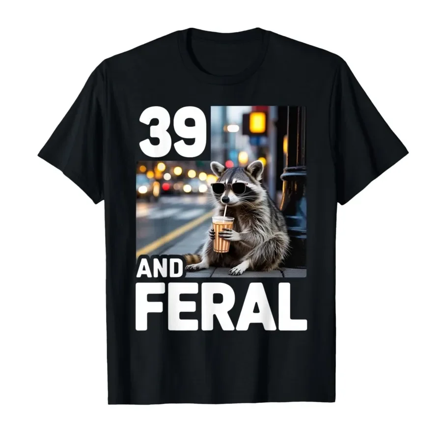39 and Feral 39th Birthday 39 Years Old Funny T-shirt For Men Women 100% Cotton T Shirts Short Sleeve Tops 0424-3
39 and Feral 39th Birthday 39 Years Old Funny T-shirt For Men Women 100% Cotton T Shirts Short Sleeve Tops 0424-3