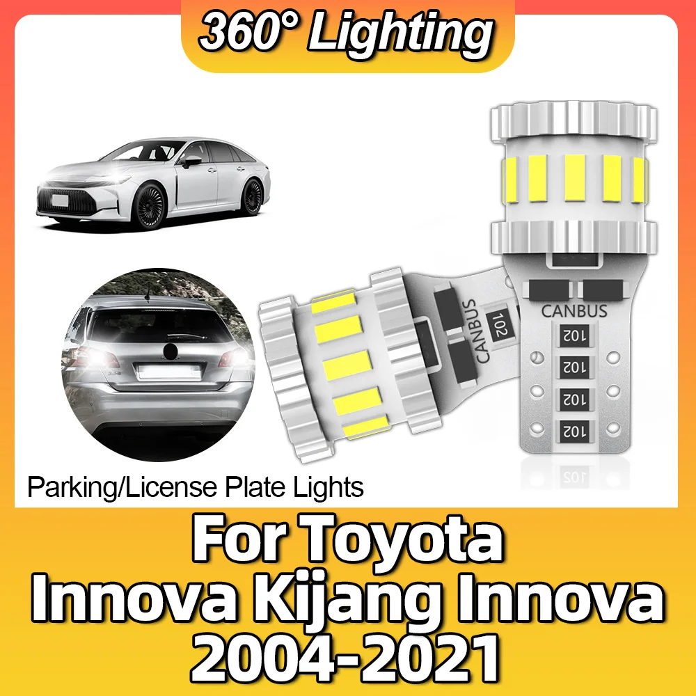 2PCS CANBUS Led T10 W5W Bulb Super Bright Car Interior Parking Light For Toyota Innova Kijang Innova 2004-2018 2019 2020 2021
2PCS CANBUS Led T10 W5W Bulb Super Bright Car Interior Parking Light For Toyota Innova Kijang Innova 2004-2018 2019 2020 2021