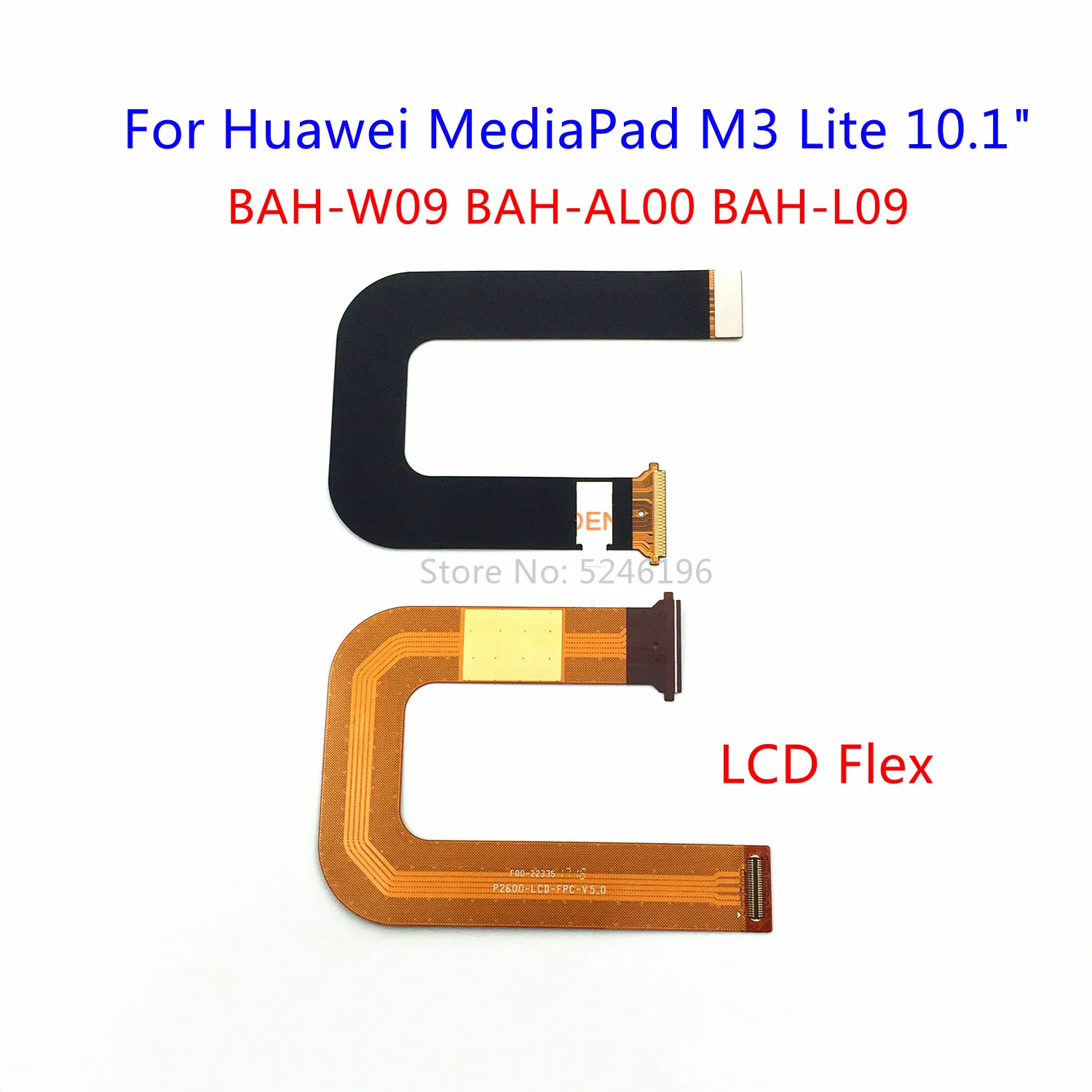 1pcs LCD Display Flex Cable Connect Mainboard Flex Cable For Huawei MediaPad M3 Lite 10.1" BAH-W09 BAH-AL00 BAH-L09 ReplacePart. 
1pcs LCD Display Flex Cable Connect Mainboard Flex Cable For Huawei MediaPad M3 Lite 10.1" BAH-W09 BAH-AL00 BAH-L09 ReplacePart.