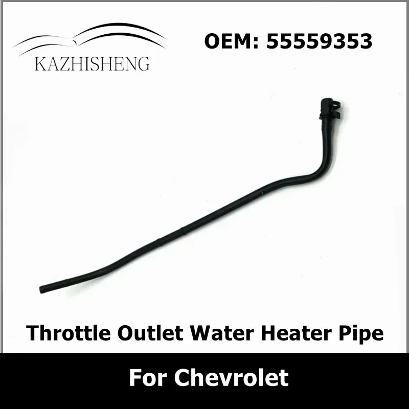 55559353 Throttle Body Outlet Water Heater Pipe Tube Kettle for Chevrolet cruze 1.6 Excelle GT XT 1.6 Hideo Astra
55559353 Throttle Body Outlet Water Heater Pipe Tube Kettle for Chevrolet cruze 1.6 Excelle GT XT 1.6 Hideo Astra