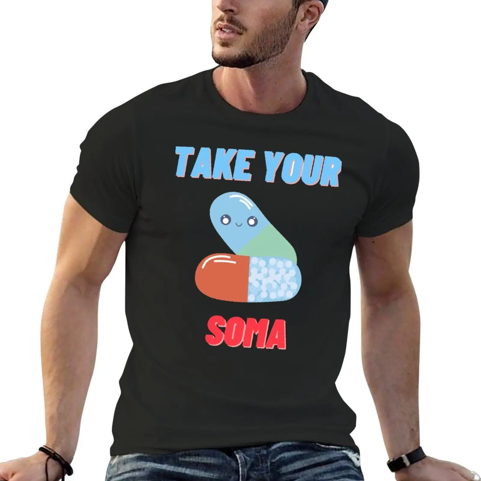 New TAKE YOUR SOMA,brave new world soma T-Shirt quick-drying t-shirt Oversized t-shirt plus size tops men clothings
New TAKE YOUR SOMA,brave new world soma T-Shirt quick-drying t-shirt Oversized t-shirt plus size tops men clothings