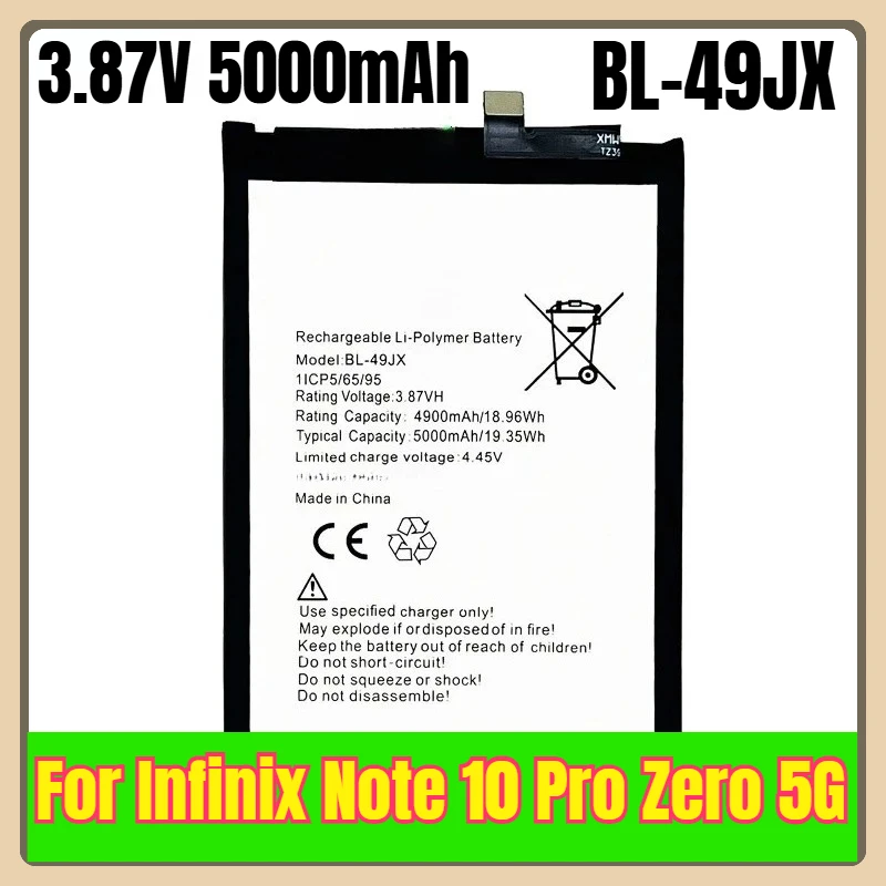 BL-49JX 3.87V 5000mAh Mobile Phone Battery for Infinix Note 10 Pro Zero 5G
BL-49JX 3.87V 5000mAh Mobile Phone Battery for Infinix Note 10 Pro Zero 5G