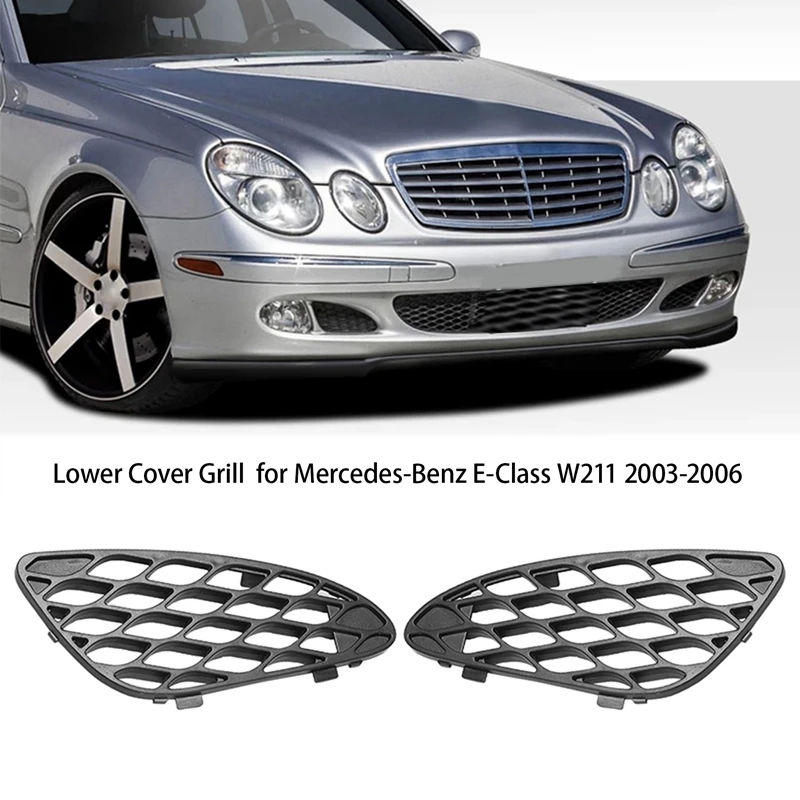 Front Bumper Lower Cover Grill Parts For Mercedes-Benz E-Class W211 2003-2006 A2118850753 A2118850453
Front Bumper Lower Cover Grill Parts For Mercedes-Benz E-Class W211 2003-2006 A2118850753 A2118850453