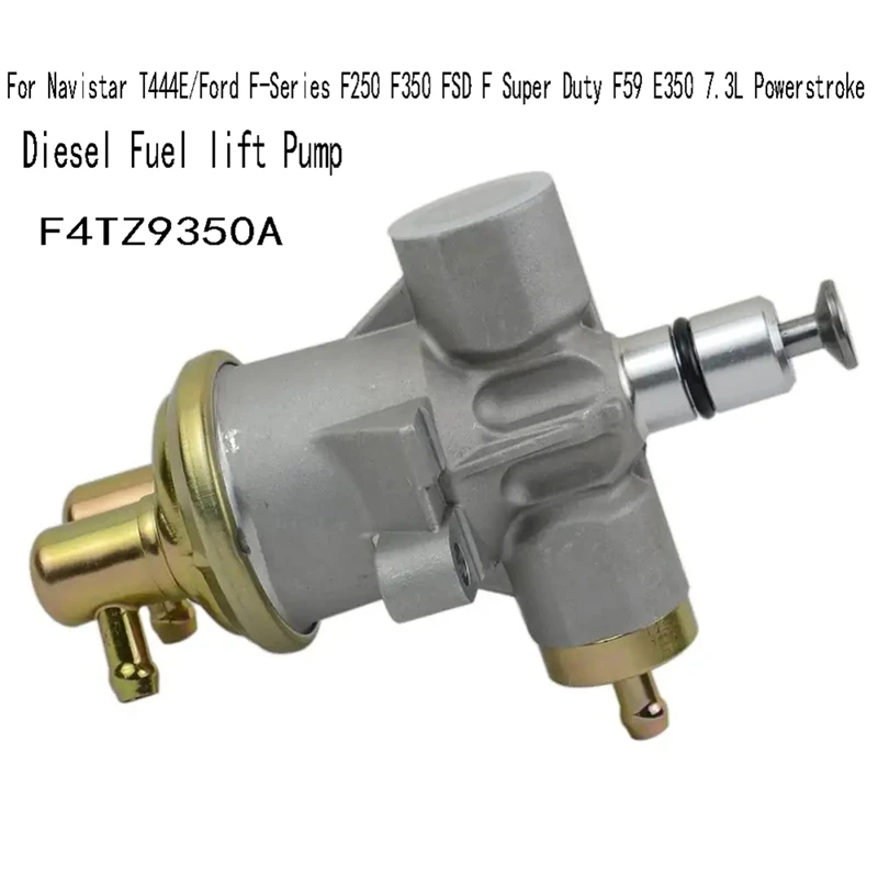 F4TZ9350A For Navistar T444E/Ford F-Series F250 F350 FSD F Super Duty F59 E350 7.3L Powerstroke Diesel Fuel Lift Pump
F4TZ9350A For Navistar T444E/Ford F-Series F250 F350 FSD F Super Duty F59 E350 7.3L Powerstroke Diesel Fuel Lift Pump