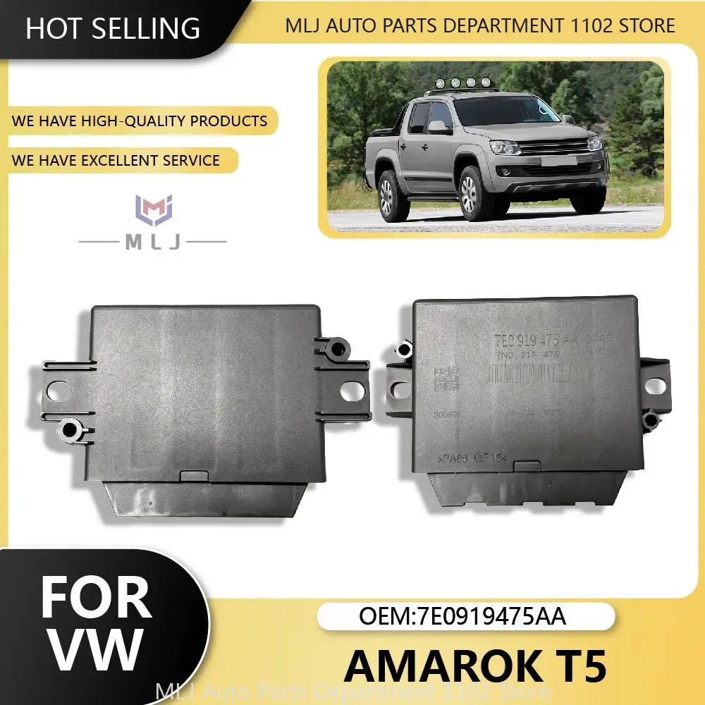 7E0919475AA For VW AMAROK T5-Ref 7N0919475 7E0 919 475 AA 7N0 919 475 Park Assist Control Module Parking Distance Control Unit
7E0919475AA For VW AMAROK T5-Ref 7N0919475 7E0 919 475 AA 7N0 919 475 Park Assist Control Module Parking Distance Control Unit