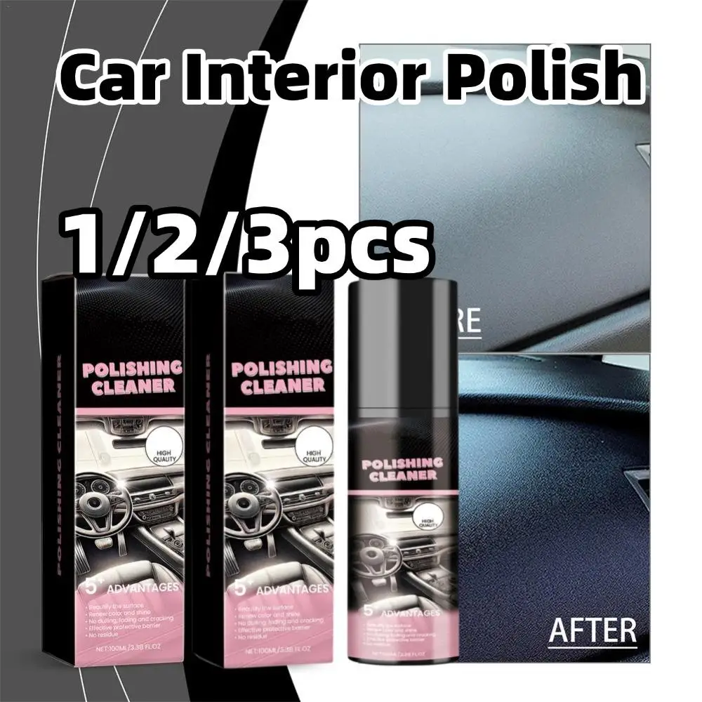 1/2/3 Automotive Interior Polish Automotive Interior Polish Refresh Decontamination Maintenance Maintenance Polish Anti-fouling
1/2/3 Automotive Interior Polish Automotive Interior Polish Refresh Decontamination Maintenance Maintenance Polish Anti-fouling