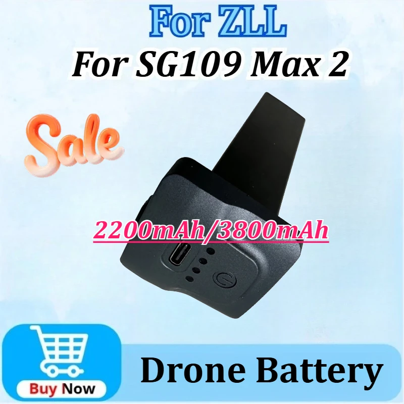 New 7.4V 2200mAh/3800mAh Drone Battery for ZLL SG109 Max 2 Replacement Battery Accessory Parts High Quality Rechargeable Battery 
New 7.4V 2200mAh/3800mAh Drone Battery for ZLL SG109 Max 2 Replacement Battery Accessory Parts High Quality Rechargeable Battery