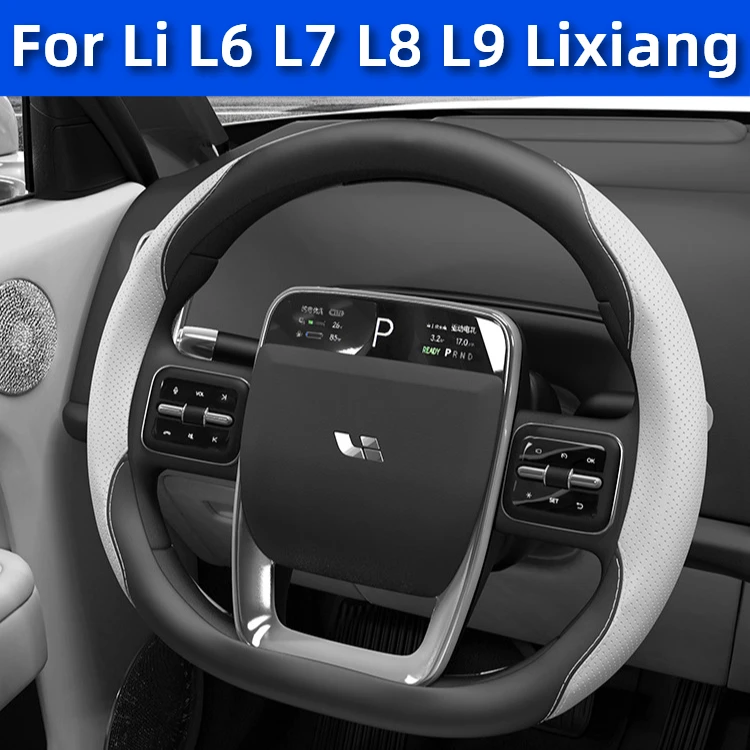 For Li L6 L7 L8 L9 Lixiang Steering Wheel Leather Cover
For Li L6 L7 L8 L9 Lixiang Steering Wheel Leather Cover