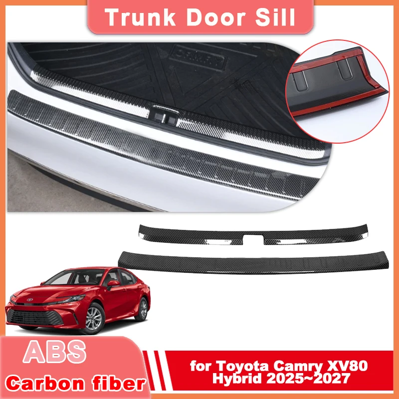 Car Trunk Door Sill for Toyota Camry XV80 Hybrid 2025~2027 2026 ABS Carbon Fiber Threshold Protect Cover Scuff Plate Accessories
Car Trunk Door Sill for Toyota Camry XV80 Hybrid 2025~2027 2026 ABS Carbon Fiber Threshold Protect Cover Scuff Plate Accessories