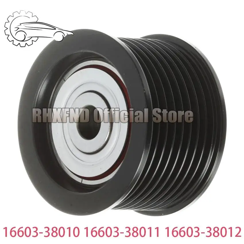 16603-38010 16603-38011 16603-38012 Belt Idler Pulley for LEXUS LX GX TOYOTA LAND CRUISER SEQUOIA 3UR-FE 1UR-FE
16603-38010 16603-38011 16603-38012 Belt Idler Pulley for LEXUS LX GX TOYOTA LAND CRUISER SEQUOIA 3UR-FE 1UR-FE