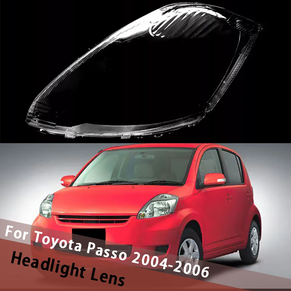For Toyota Passo 2004 2005 2006 Car Headlight Cover Transparent Lampshade Lamp Lens Housing Headlamp Shell Front Plexiglass
For Toyota Passo 2004 2005 2006 Car Headlight Cover Transparent Lampshade Lamp Lens Housing Headlamp Shell Front Plexiglass