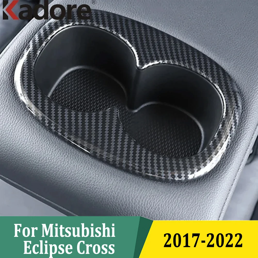 Для Mitsubishi Eclipse Cross 2017 2018 2018-2021 2022, задний держатель для стакана с водой, декоративная рамка, накладка, наклейка, автомобильные аксессуары 
Для Mitsubishi Eclipse Cross 2017 2018 2018-2021 2022, задний держатель для стакана с водой, декоративная рамка, накладка, наклейка, автомобильные аксессуары