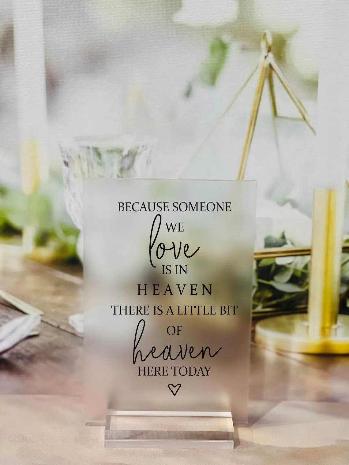 Because Someone We Love Is In Heaven Minimalist, Wedding Memorial, Frosted Memorial Sign, Clear Memorial Wedding, Wedding Memori
Because Someone We Love Is In Heaven Minimalist, Wedding Memorial, Frosted Memorial Sign, Clear Memorial Wedding, Wedding Memori