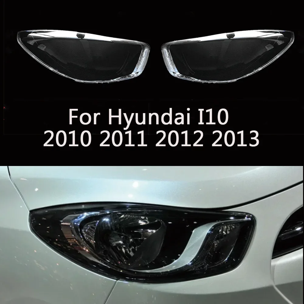 HTTCY для Hyundai I10 2010 2011 2012 2013, верхняя версия, передняя автомобильная фара, крышка объектива, крышка лампы, абажур, фара
HTTCY для Hyundai I10 2010 2011 2012 2013, верхняя версия, передняя автомобильная фара, крышка объектива, крышка лампы, абажур, фара