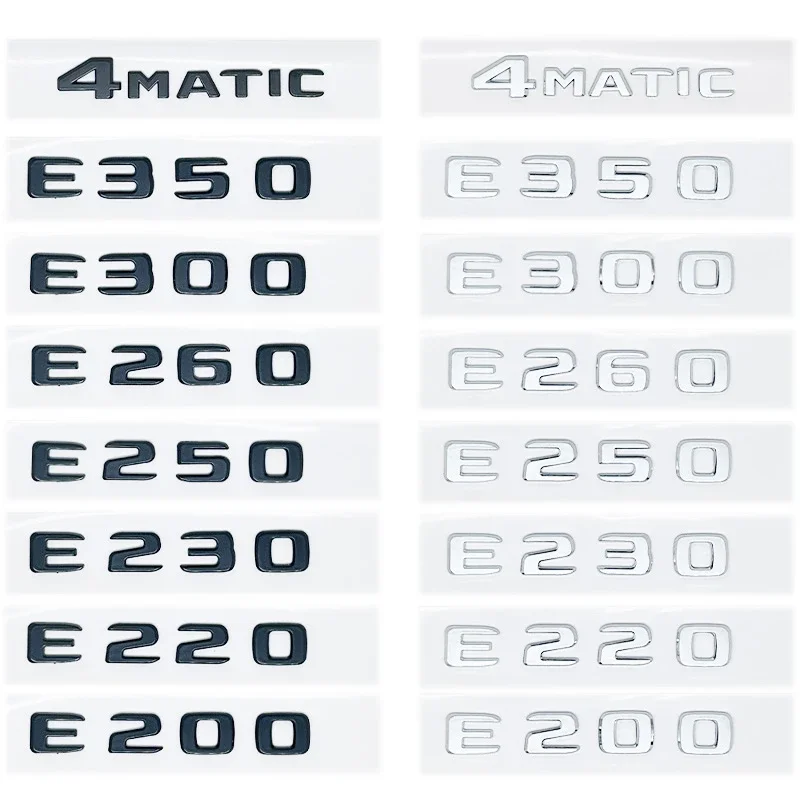 E200/E230/E250/E260/E300/E400/E220d/E350e/E300de 4MATIC Black/Silver ABS Letters Emblem - W213 Trunk Logo Sticker
E200/E230/E250/E260/E300/E400/E220d/E350e/E300de 4MATIC Black/Silver ABS Letters Emblem - W213 Trunk Logo Sticker