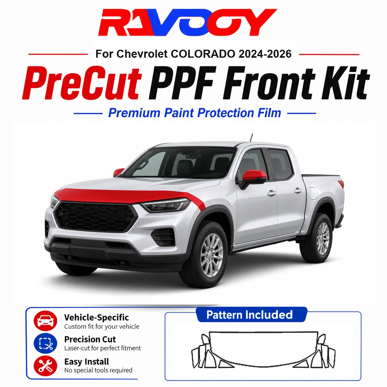 8.5mil TPU Precut PPF Kit For Chevrolet COLORADO 2024-2026 - Hood, Fenders & Mirror Set - Self-Healing Clear Bra Film
8.5mil TPU Precut PPF Kit For Chevrolet COLORADO 2024-2026 - Hood, Fenders & Mirror Set - Self-Healing Clear Bra Film