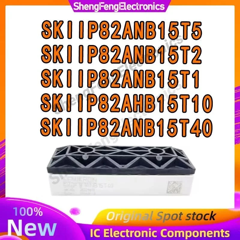 SKIIP82ANB15T5 SKIIP82ANB15T2 SKIIP82ANB15T1 SKIIP82AHB15T10 SKIIP82ANB15T40 МОДУЛЬ на складе
SKIIP82ANB15T5 SKIIP82ANB15T2 SKIIP82ANB15T1 SKIIP82AHB15T10 SKIIP82ANB15T40 МОДУЛЬ на складе
