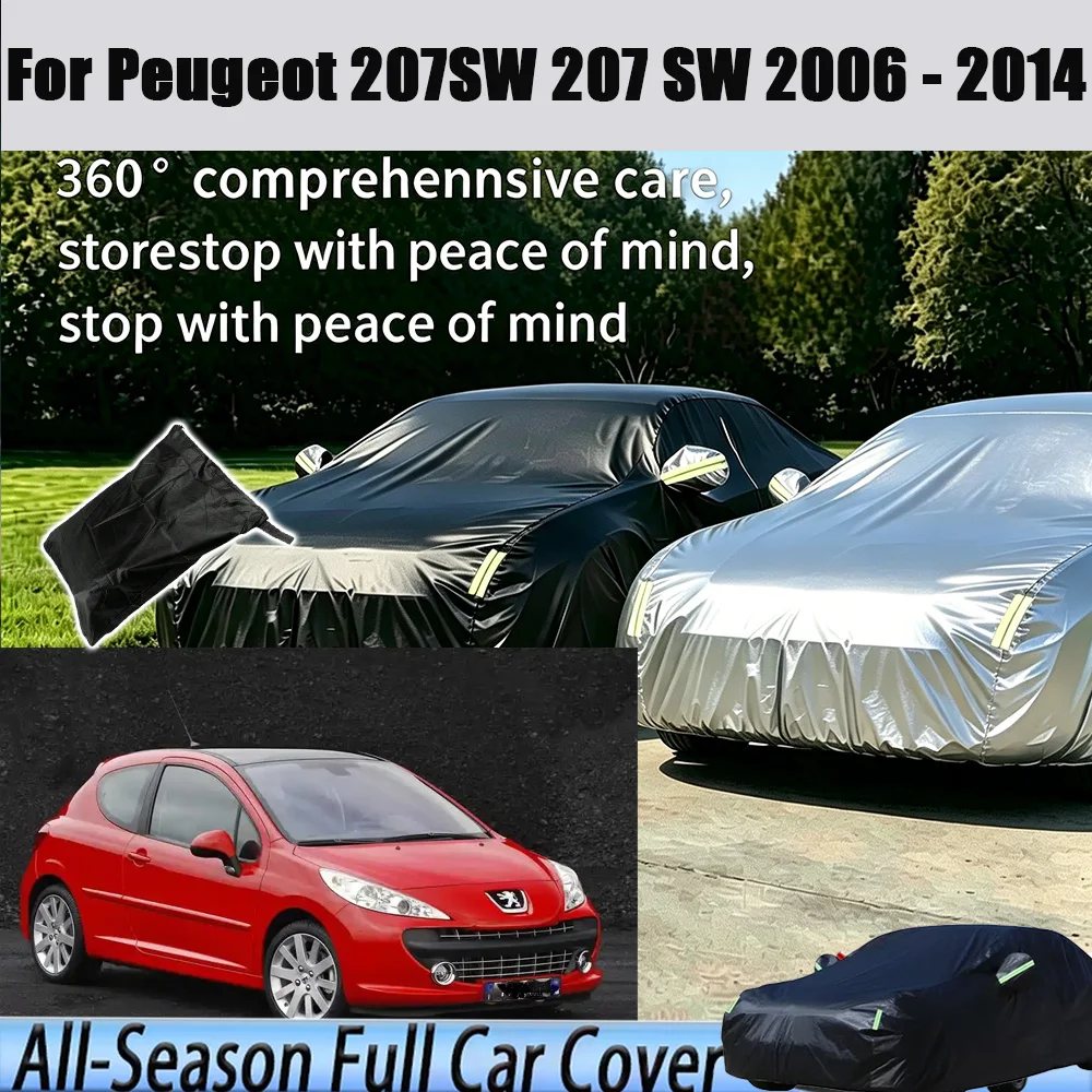 Outdoor Protection Full Car Cover Snow Cover Sunshade Waterproof Dustproof Exterior For Peugeot 207SW 207 SW 2006-2014 2010
Outdoor Protection Full Car Cover Snow Cover Sunshade Waterproof Dustproof Exterior For Peugeot 207SW 207 SW 2006-2014 2010