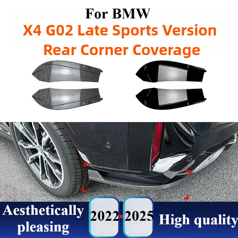 For BMW X4 G02 LCI M Sport 2022-2025 Rear Bumper Corner Lip Splitter Spoiler Body Kit Exterior Modification Trim Accessories
For BMW X4 G02 LCI M Sport 2022-2025 Rear Bumper Corner Lip Splitter Spoiler Body Kit Exterior Modification Trim Accessories