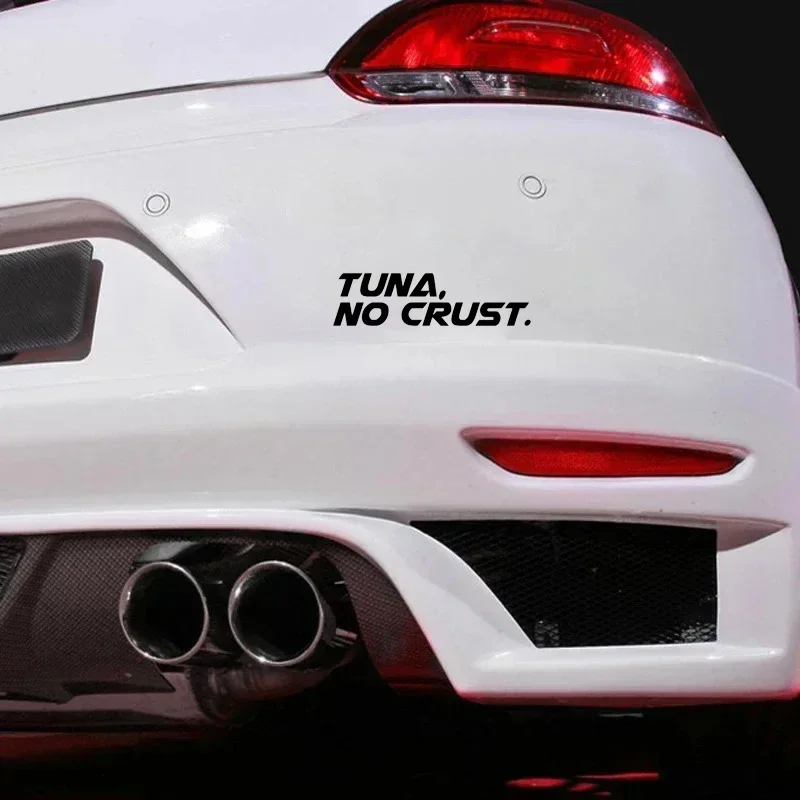 13.4x3.6cm New Sticker Funny Letter Tuna No Crust Vinyl Reflective Vinyl Sticker Decal Car Bumper Windshield Window Rear Decal
13.4x3.6cm New Sticker Funny Letter Tuna No Crust Vinyl Reflective Vinyl Sticker Decal Car Bumper Windshield Window Rear Decal
