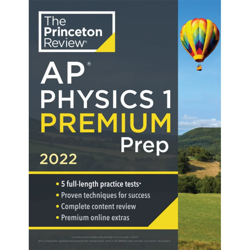 Princeton Review AP Physics 1 Premium Prep 2022 5 Practice Tests Complete Content Review Strategies Techniques 9780525570691
Princeton Review AP Physics 1 Premium Prep 2022 5 Practice Tests Complete Content Review Strategies Techniques 9780525570691