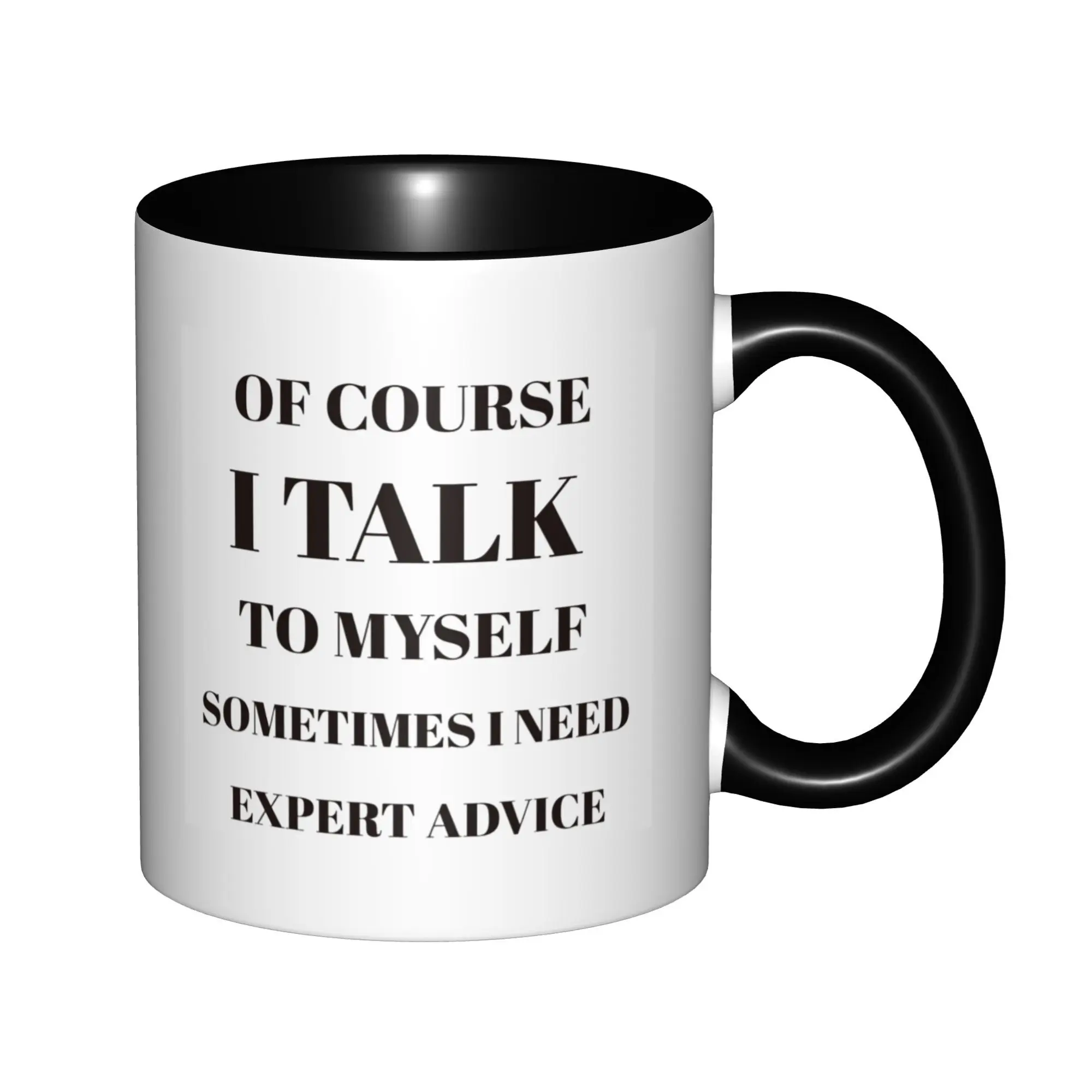 Of Course I Tallk to Myself Sometimes I Need Expert Advice Mugs With Black Handle Birthday Coffee Mugs Ceramic Tea Cups 11oz
Of Course I Tallk to Myself Sometimes I Need Expert Advice Mugs With Black Handle Birthday Coffee Mugs Ceramic Tea Cups 11oz