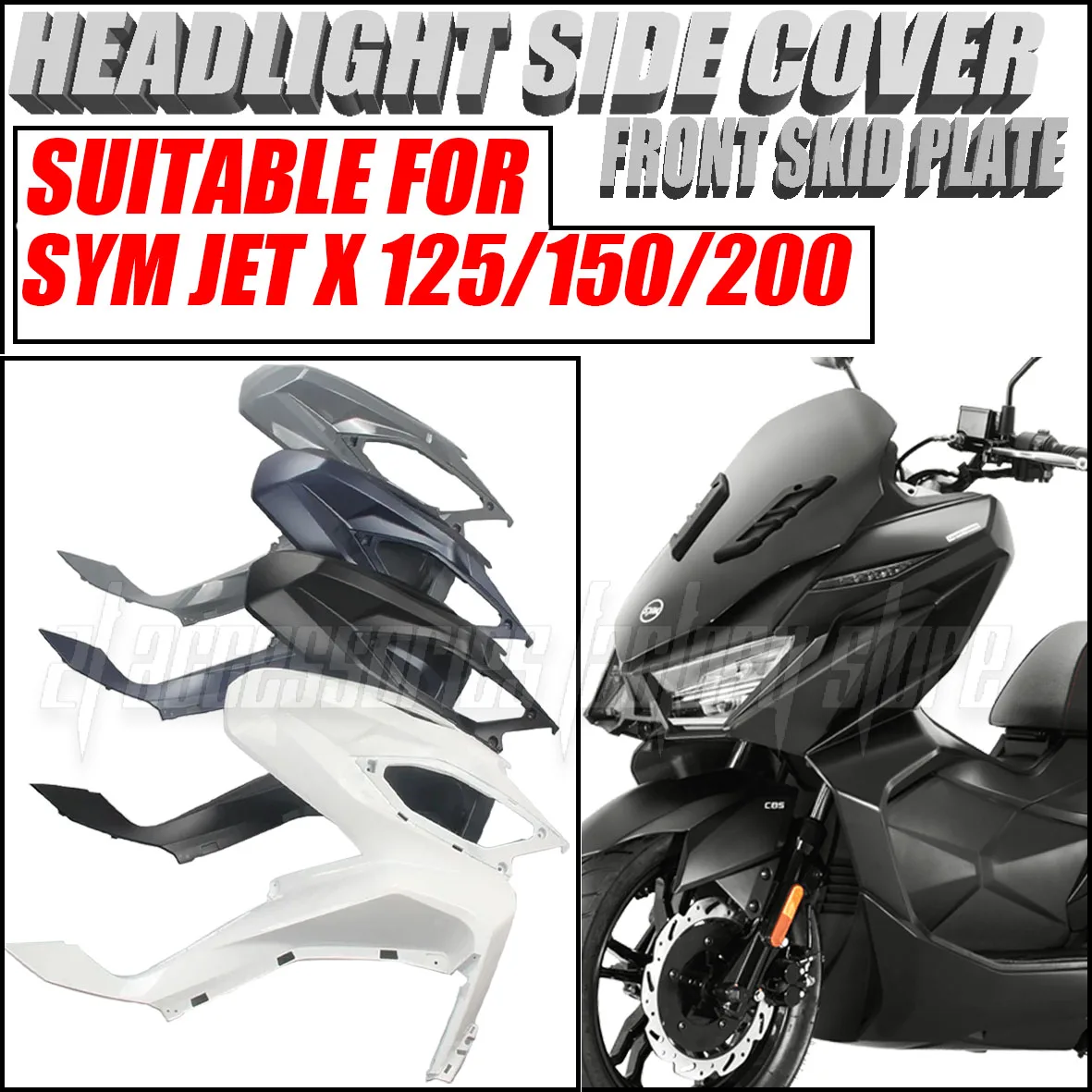 Genuine motorcycle parts for Sym Jet X 125 150 200 Front fairing headlight side cover front guard protective plate
Genuine motorcycle parts for Sym Jet X 125 150 200 Front fairing headlight side cover front guard protective plate