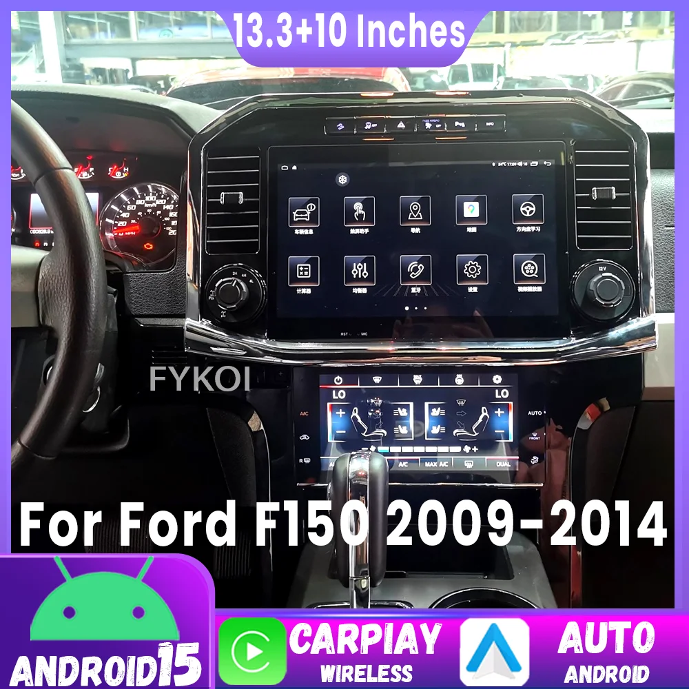 Android 15 13.3+10" For Ford F150 2009-2014 Car Radio Carplay Auto Smart System GPS Navigation Head Unit LCD Air Conditioner 4G
Android 15 13.3+10" For Ford F150 2009-2014 Car Radio Carplay Auto Smart System GPS Navigation Head Unit LCD Air Conditioner 4G