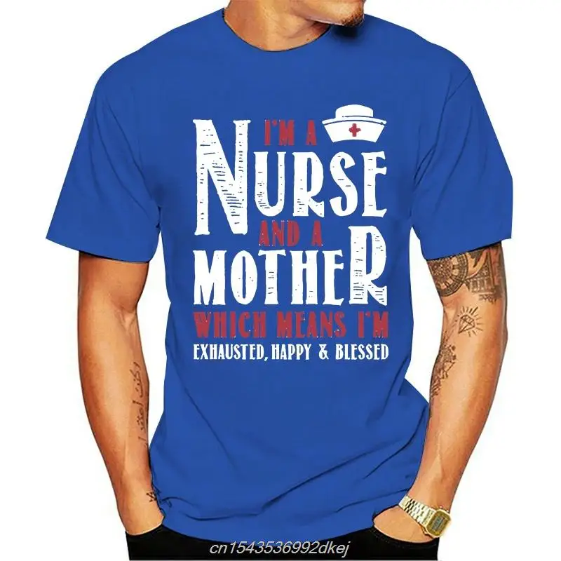 Summer Tops For Woman Summer Cotton T-shirt Fashion I Am A Nurse And A Mother Adults Casual Tee Shirt Men Women Short
Summer Tops For Woman Summer Cotton T-shirt Fashion I Am A Nurse And A Mother Adults Casual Tee Shirt Men Women Short
